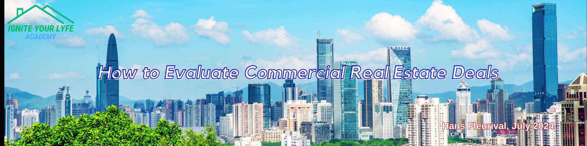How to Evaluate Commercial Real Estate Deals