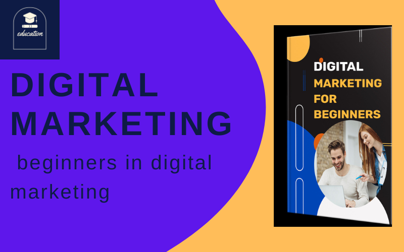  for beginners in digital marketing: